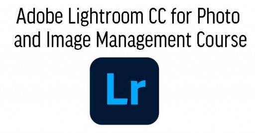 Adobe Lightroom CC Essential Training in Singapore