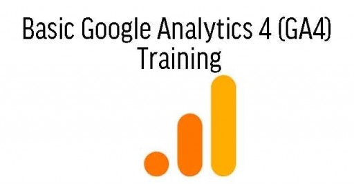 Basic Google Analytics 4 (GA4) Training