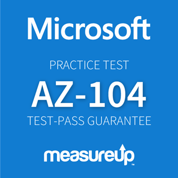 AZ-104: Microsoft Azure Administrator Certification Practice Test