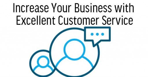 Increase Your Business with Excellent Customer Service