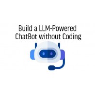 Build LLM Powered ChatBot without Coding 