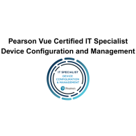 Pearson Vue Certified IT Specialist Device Configuration and Management