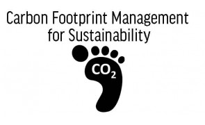 Carbon Footprint Management for Sustainability