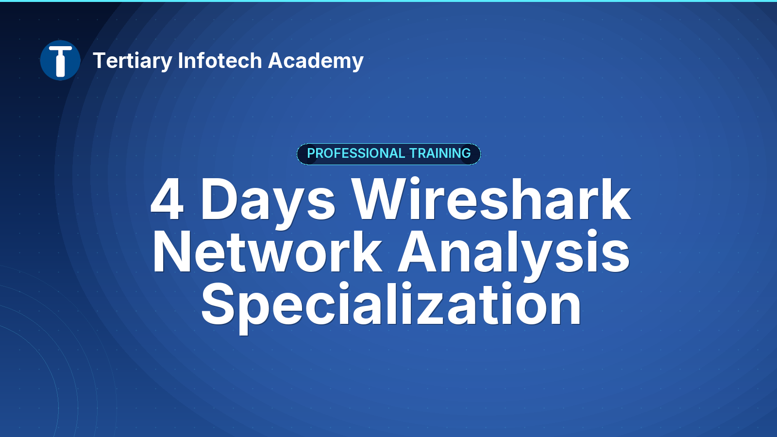 4 Days Wireshark  Network Analysis Specialization