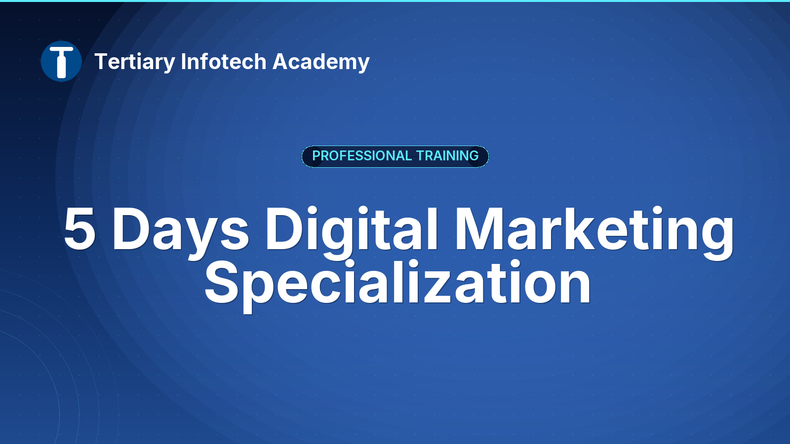 5 Days Digital Marketing Specialization