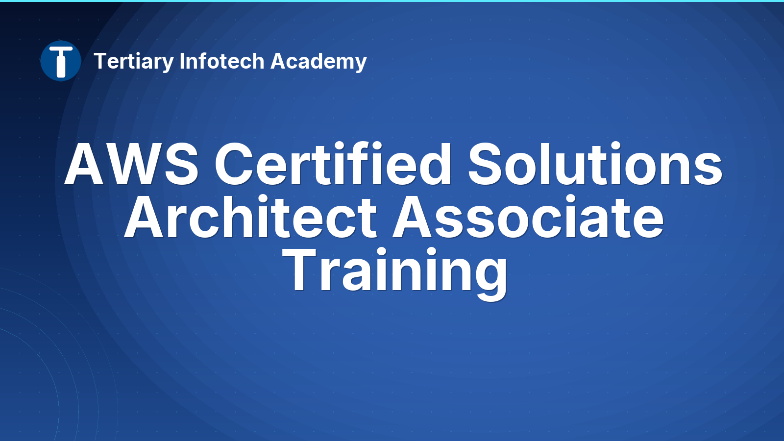 AWS Certified Solutions Architect Associate Training