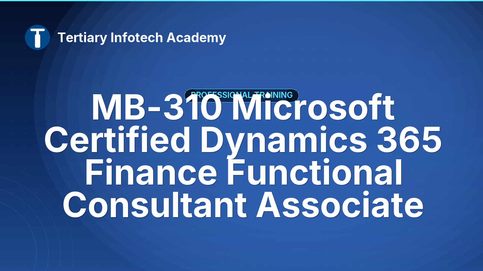 MB-310 Microsoft Certified Dynamics 365 Finance Functional Consultant Associate