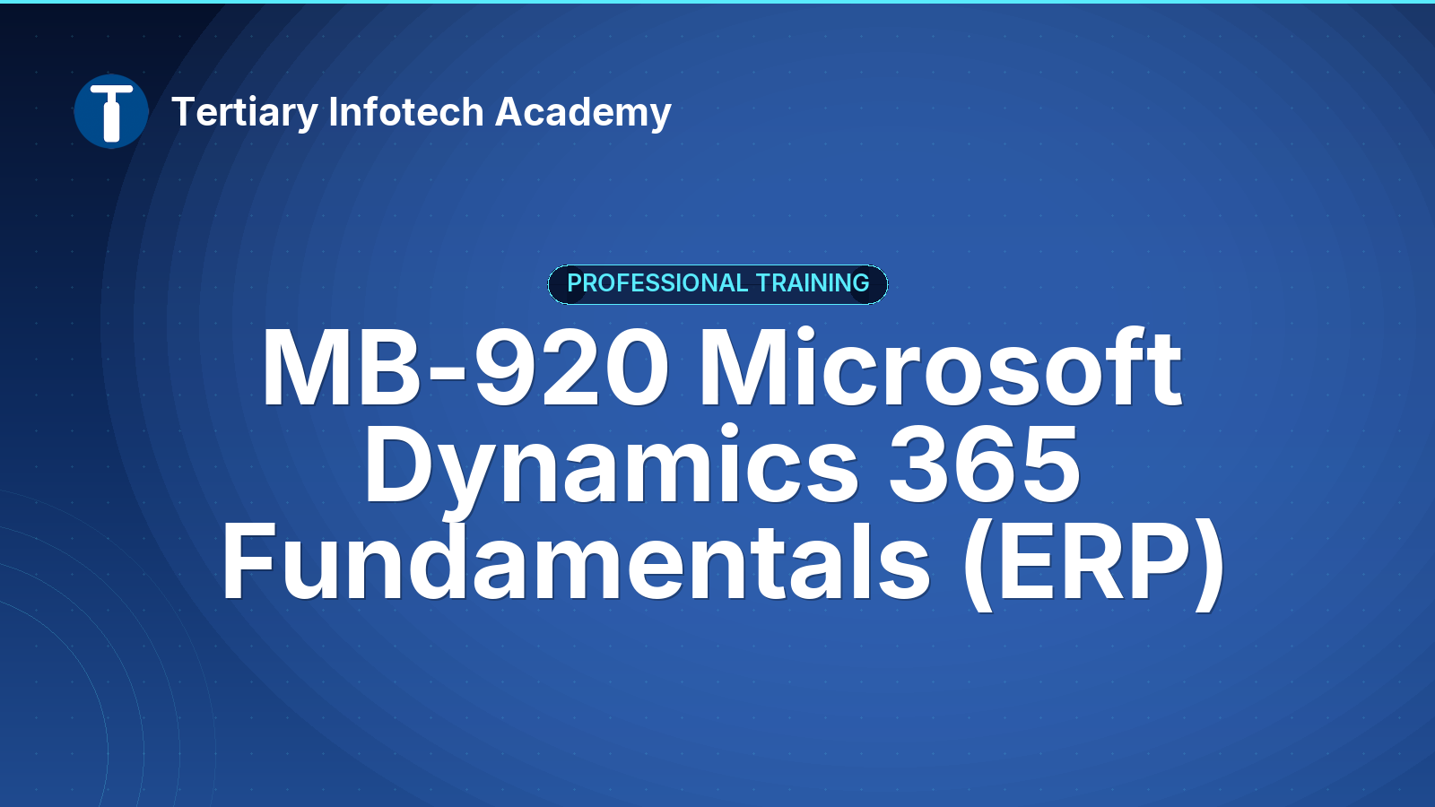 MB-920 Microsoft Dynamics 365 Fundamentals (ERP)