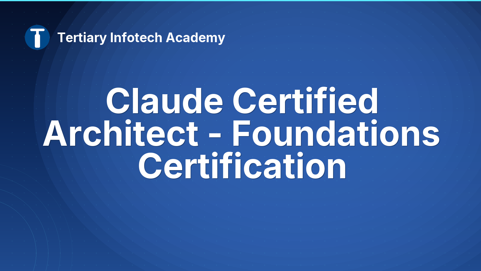 Claude Certified Architect - Foundations Certification