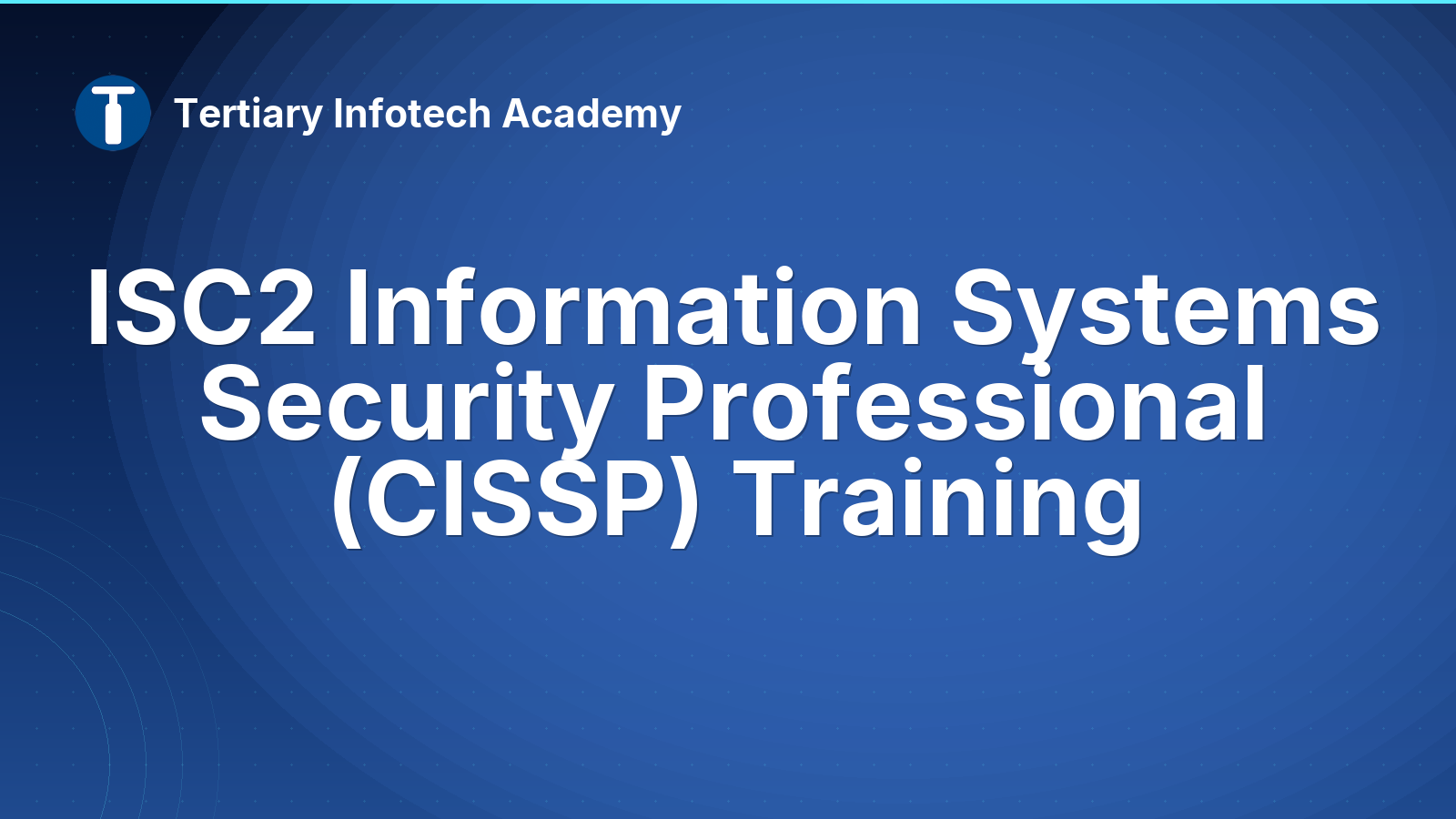 ISC2 Information Systems Security Professional (CISSP) Training
