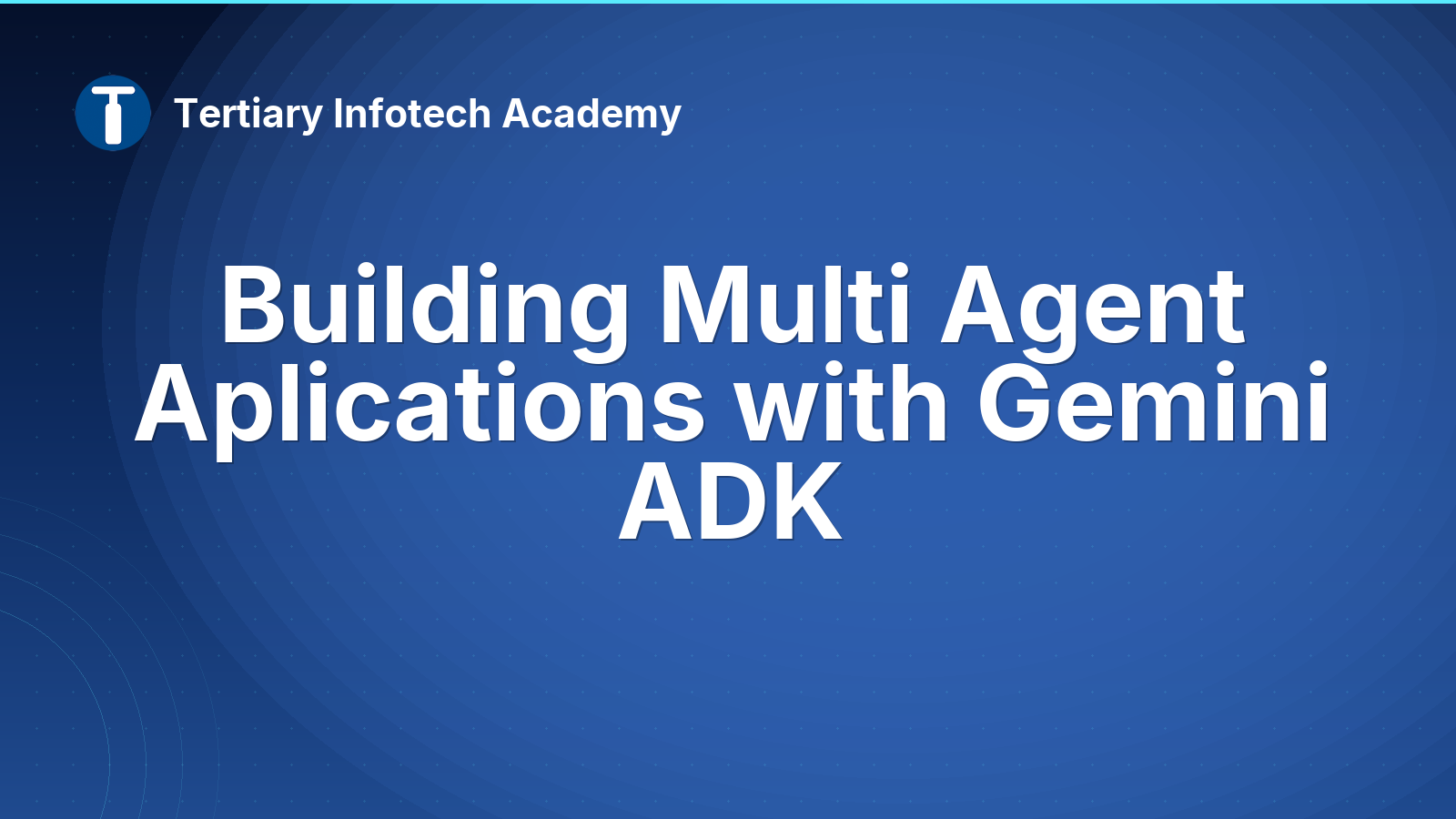 Building Multi Agent Aplications with Gemini ADK