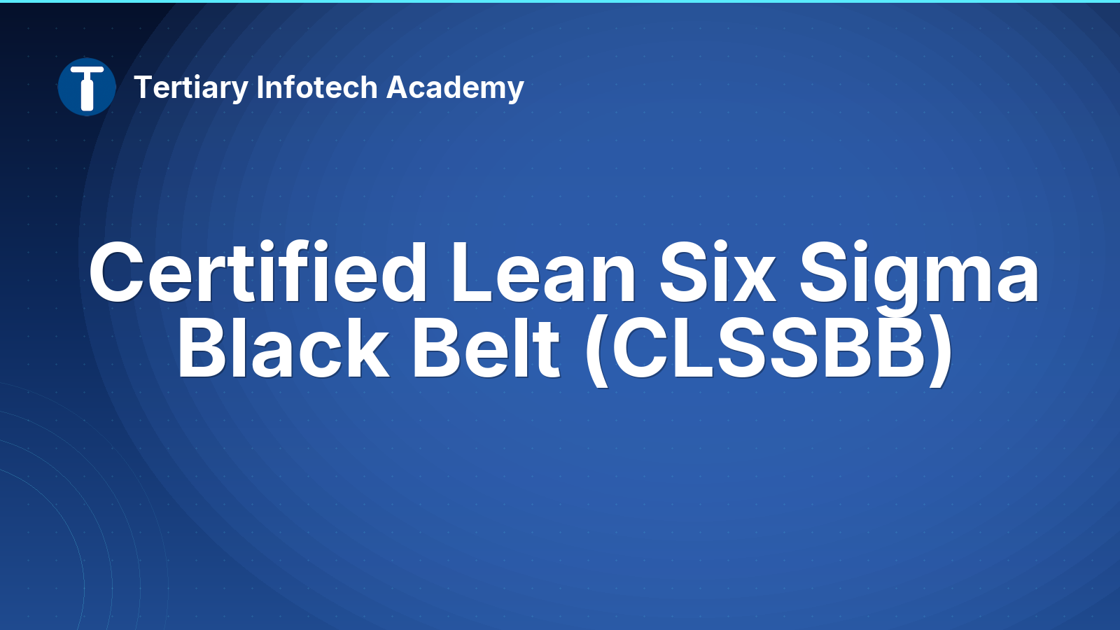 Certified Lean Six Sigma Black Belt (CLSSBB)